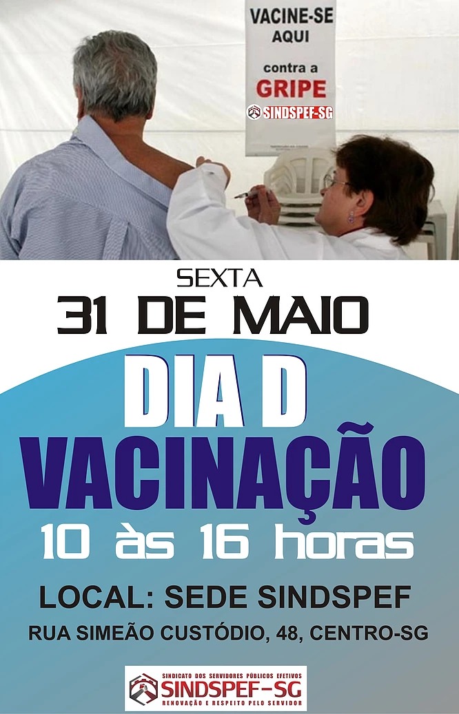 Sindspef promove Dia D de vacinação no dia 31 de maio em sua sede